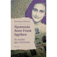Nyomozás Anne Frank ügyében  -  Londoni Készleten